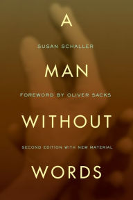 Title: A Man Without Words, Author: Susan Schaller