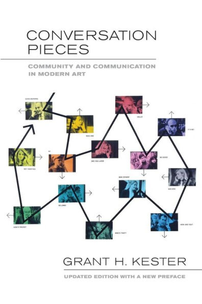 Conversation Pieces: Community and Communication in Modern Art