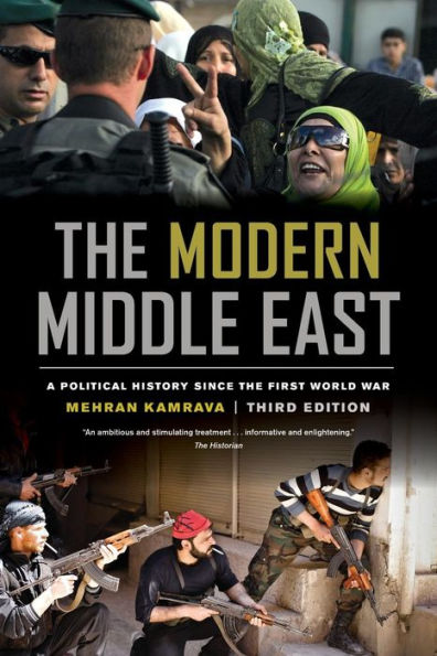 The Modern Middle East, Third Edition: A Political History since the First World War / Edition 3