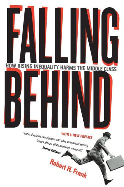 Falling Behind: How Rising Inequality Harms the Middle Class