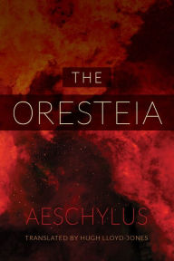 Title: Oresteia, Author: Aeschylus