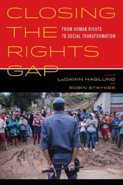 Closing the Rights Gap: From Human to Social Transformation