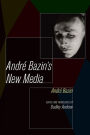 Andre Bazin's New Media