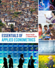 Title: Essentials of Applied Econometrics / Edition 1, Author: Aaron D. Smith