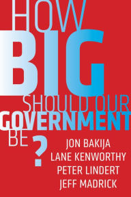 Free ebooks full download How Big Should Our Government Be? 9780520291829 English version