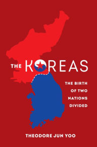 Download free ebooks in italiano The Koreas: The Birth of Two Nations Divided 9780520292338  (English literature)