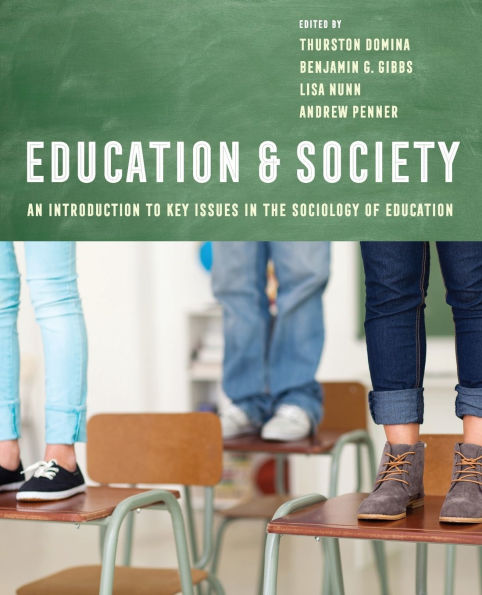 Education and Society: An Introduction to Key Issues the Sociology of