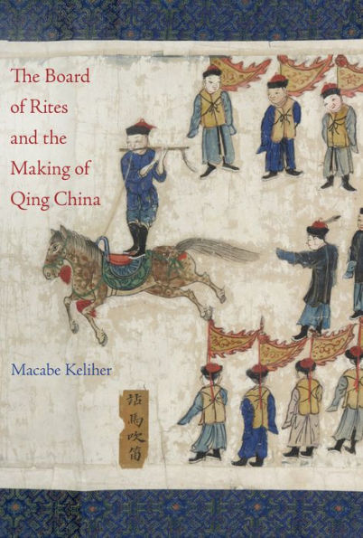 the Board of Rites and Making Qing China