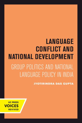 Language Conflict And National Development Group Politics And