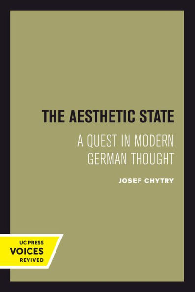 The Aesthetic State: A Quest Modern German Thought