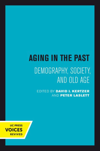 Aging the Past: Demography, Society, and Old Age