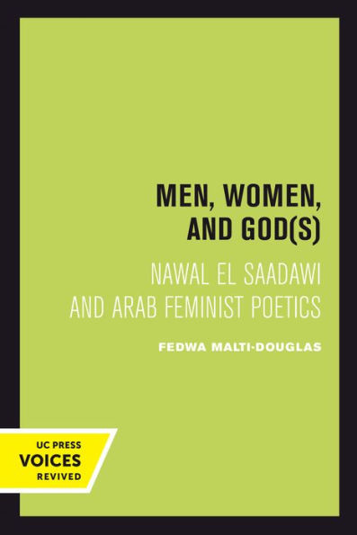 Men, Women, and Gods: Nawal El Saadawi Arab Feminist Poetics