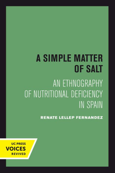 A Simple Matter of Salt: An Ethnography of Nutritional Deficiency in Spain