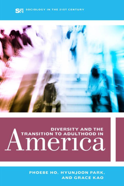 Diversity and the Transition to Adulthood America