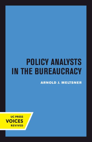 Policy Analysts the Bureaucracy