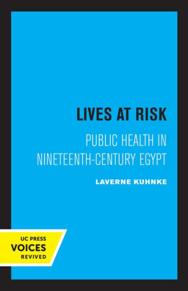 Lives at Risk: Public Health Nineteenth-Century Egypt
