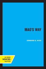 Title: Mao's Way, Author: Edward E. Rice
