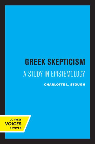 Greek Skepticism: A Study Epistemology