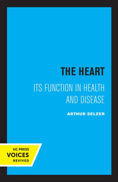 The Heart: Its Function in Health and Disease