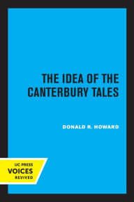Title: The Idea of the Canterbury Tales, Author: Donald R. Howard