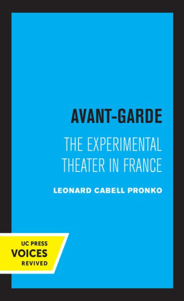 Avant-Garde: The Experimental Theater France