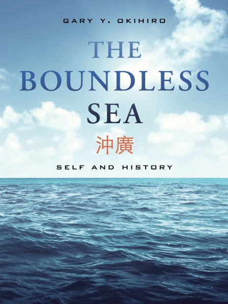 The Boundless Sea: Self and History
