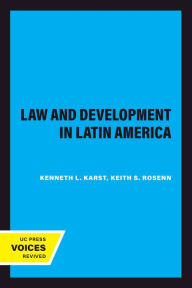 Title: Law and Development in Latin America, Author: Kenneth L. Karst