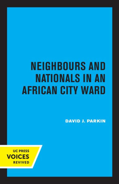 Neighbours and Nationals an African City Ward