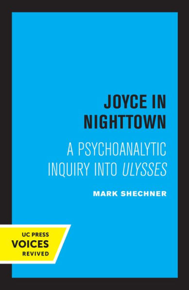 Joyce Nighttown: A Psychoanalytic Inquiry into Ulysses