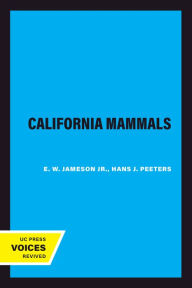 Title: California Mammals, Author: E. W. Jameson Jr.
