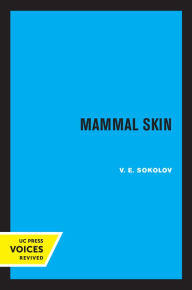 Title: Mammal Skin, Author: V.E. Sokolov