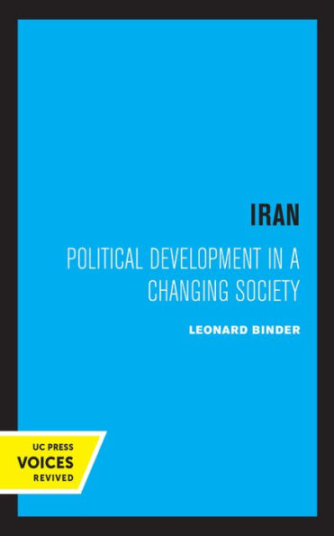 Iran: Political Development a Changing Society
