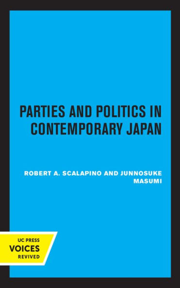 Parties and Politics Contemporary Japan