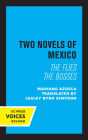 Two Novels of Mexico: The Flies and The Bosses