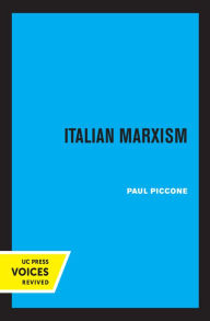 Title: Italian Marxism, Author: Paul Piccone