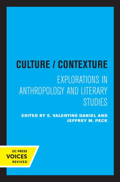 Culture/Contexture: Explorations in Anthropology and Literary Studies