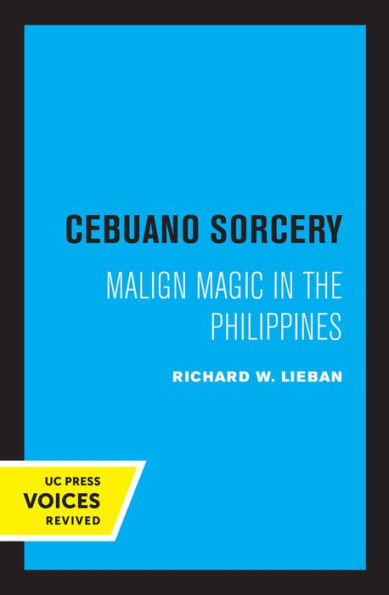 Cebuano Sorcery: Malign Magic the Philippines