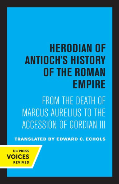 Herodian of Antioch's History the Roman Empire