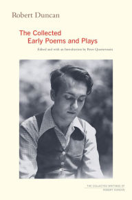 Title: Robert Duncan: The Collected Early Poems and Plays, Author: Robert Duncan
