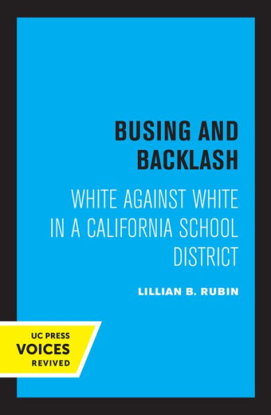 Busing and Backlash: White against a California School District