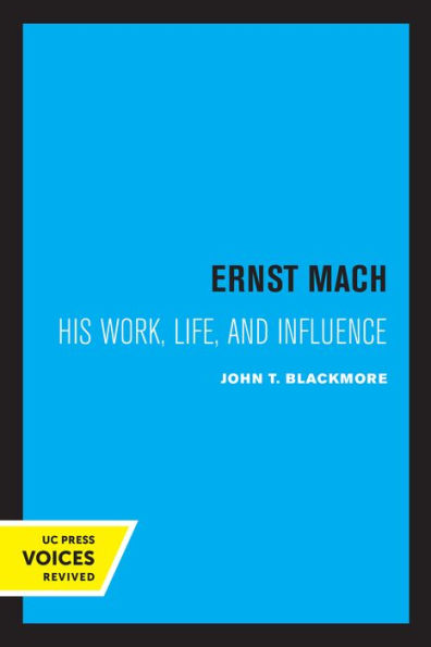 Ernst Mach: His Life, Work, and Influence