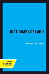Title: The Dictionary of Lahu, Author: James A. Matisoff