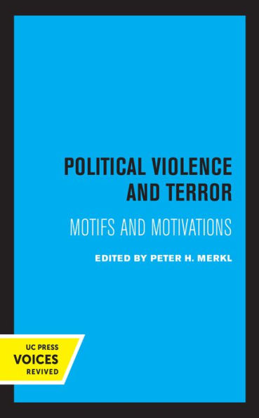 Political Violence and Terror: Motifs Motivations