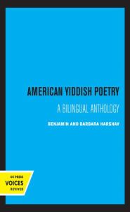 Title: American Yiddish Poetry: A Bilingual Anthology, Author: Barbara Harshav