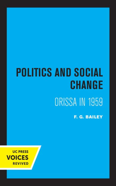 Politics and Social Change: Orissa 1959