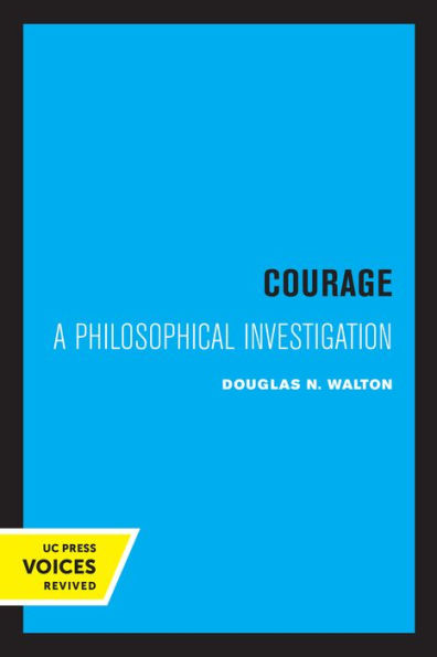 Courage: A Philosophical Investigation