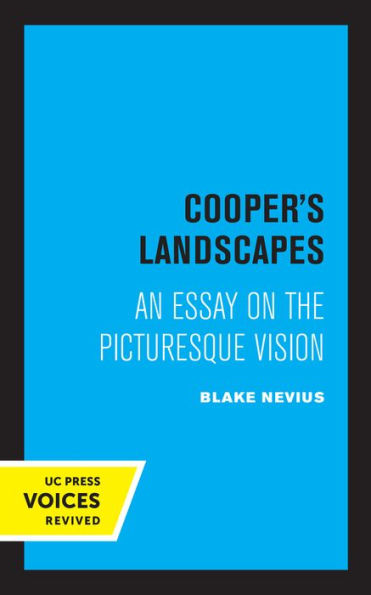 Cooper's Landscapes: An Essay on the Picturesque Vision