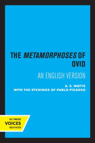 Title: The Metamorphoses of Ovid: With the Etchings of Pablo Picasso, Author: A. E. Watts