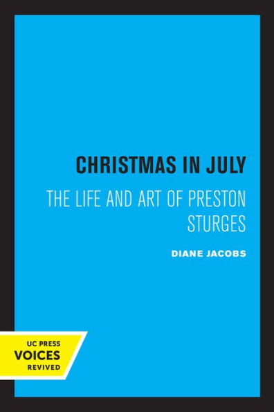 Christmas in July: The Life and Art of Preston Sturges