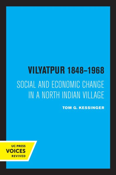 Vilyatpur 1848-1968: Social and Economic Change a North Indian Village